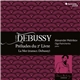 Claude Debussy, Alexander Melnikov, Olga Pashchenko - Préludes Du 2e Livre, La Mer (Transcr. Debussy)