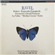 Ravel - Boston Symphony Orchestra / Charles Munch - Bolero • Rapsodie Espagnole • Pavan For A Dead Princess • La Valse • Mother Goose Suite